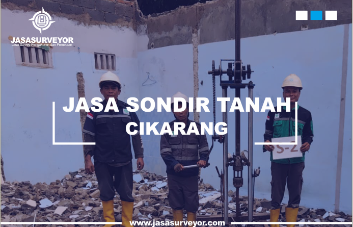 Jasa Sondir Tanah Cikarang
