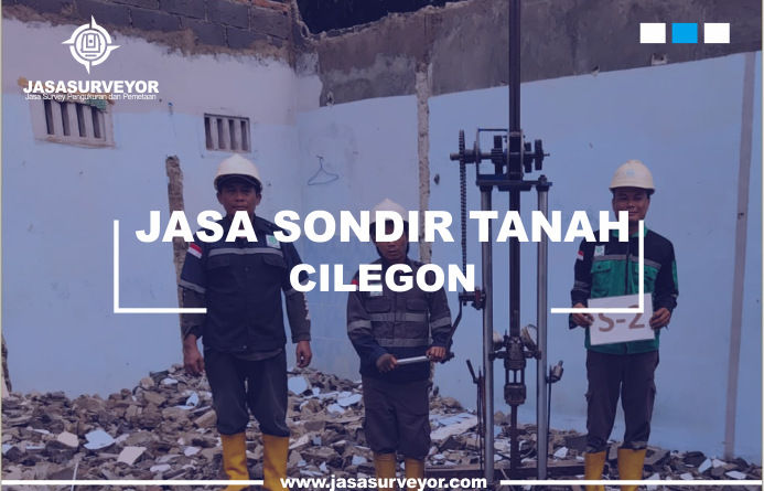 Jasa Sondir Tanah Cilegon
