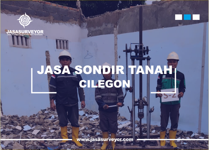 Jasa Sondir Tanah Cilegon