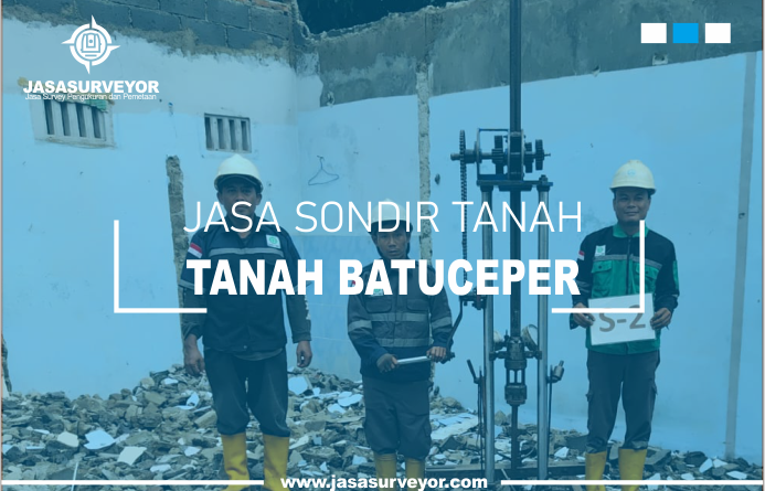 Jasa Uji Sondir Tanah Batuceper