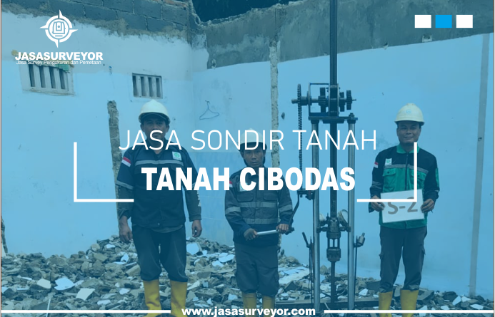 Jasa Uji Sondir Tanah Cibodas