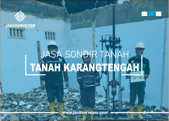 Jasa Uji Sondir Tanah Karangtengah