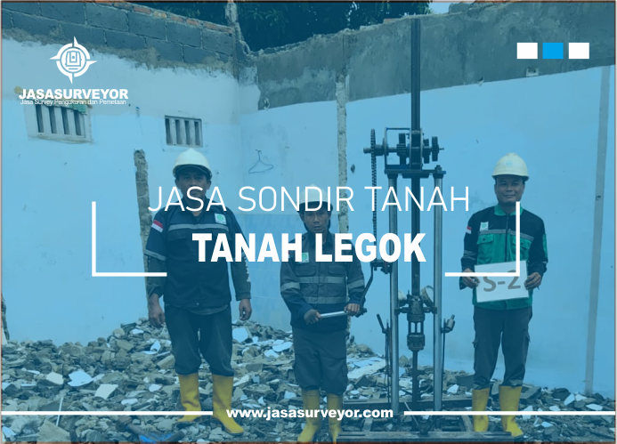 Jasa Uji Sondir Tanah Legok