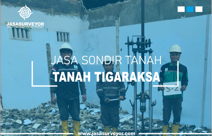 Jasa Uji Sondir Tanah Tigaraksa