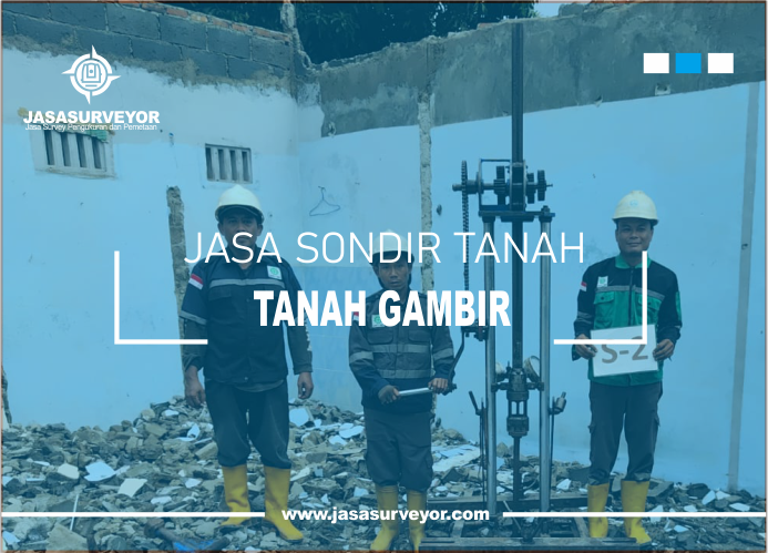 Jasa Uji Sondir Tanah Gambir