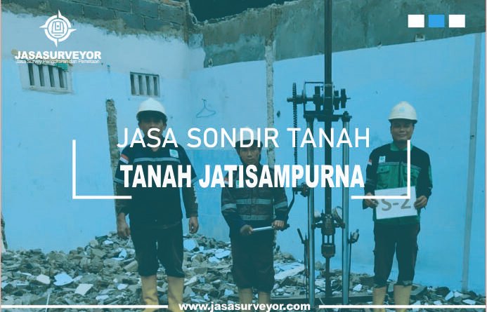 Jasa Uji Sondir Tanah Jatisampurna