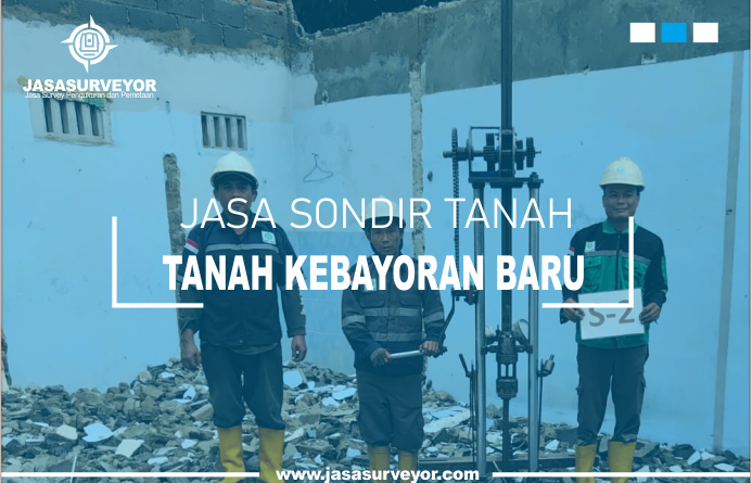 Jasa Uji Sondir Tanah Kebayoran Baru
