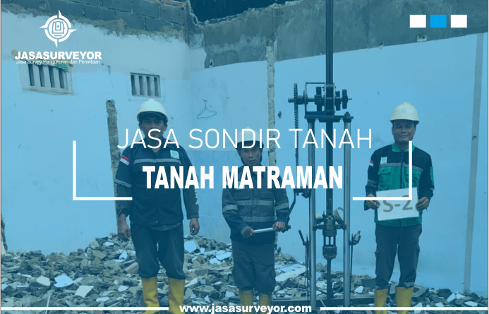 Jasa Uji Sondir Tanah Matraman