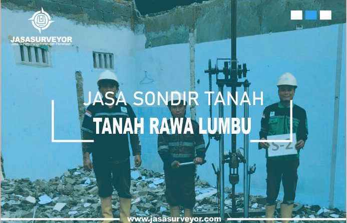 Jasa Uji Sondir Tanah Rawa Lumbu
